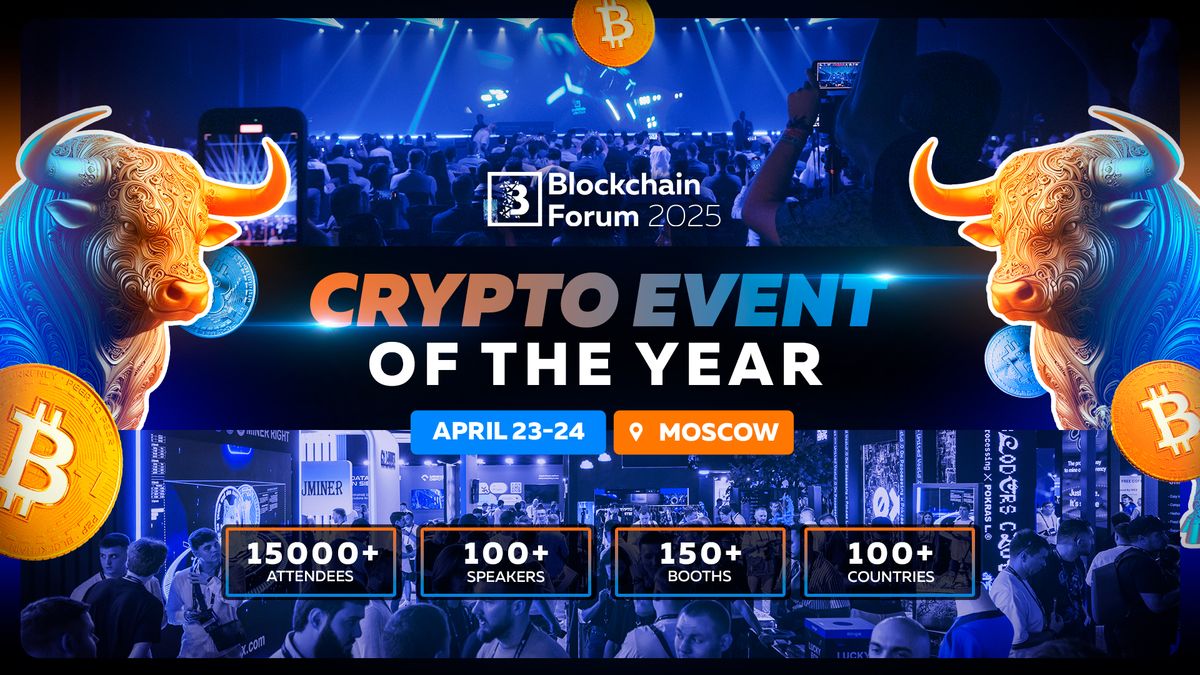 Cover Image for Crypto Scene is Heating Up: Top Brands to Meet in Moscow at Blockchain Forum 2025